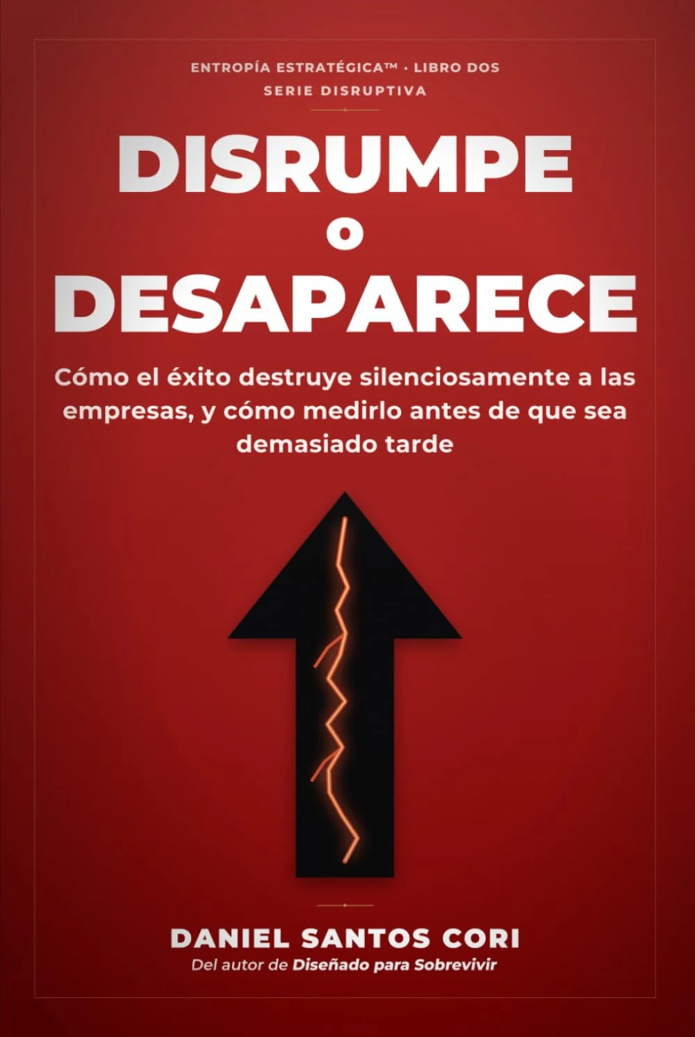 Disrumpe o Desaparece by Daniel Santos Cori — book cover